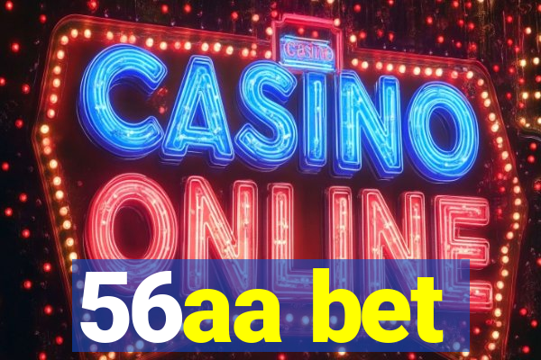 56aa bet